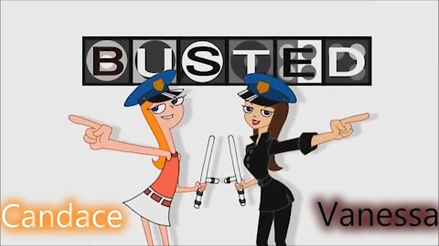Candace Flynn (Ashley Tisdale) & Vanessa Doofenshmirtz (Olivia Olson) - Busted (Extended A+ Quality)