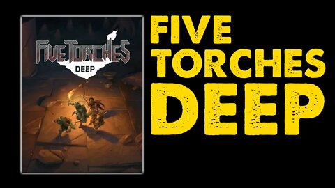 Five Torches Deep: OSR / 5e Ruleset Review