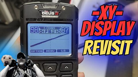 Revisiting The XY Display of The XP Deus 2 - Is It Any Better?