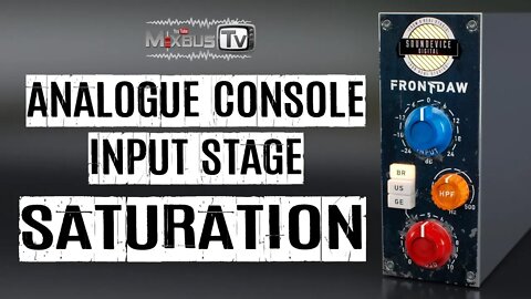 Front DAW Console Saturation Plugin - Analog Input Stage Emulation