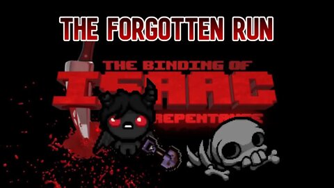 Failing To Unlock The Forgotten In Binding Of Issac Live