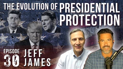 The Evolution of Presidential Protection | JEFF JAMES
