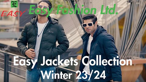 Easy Types Of Jackets For Men | Easy Fashion Ltd | Winter Collection 23/24