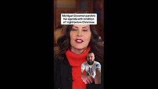 Michigan Governor Gretchen Whitmer gives cringeworthy rendition of the night before Christmas