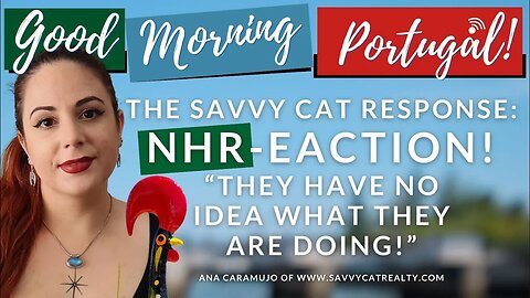 "They have no idea what they are doing!" | NHR reactions | Ana Caramujo of Savvy Cat Realty