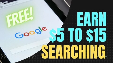EARN $5 to $15 Searching Google, Work From Home Jobs, New Online Earning Sites