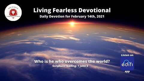 Who is he who overcomes the world?