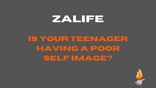 How to talk with your teenager, when they have poor self image