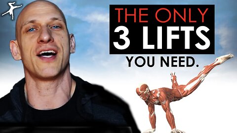 VERY DIFFICULT: The ONLY 3 lifts you need for Total Body Mastery