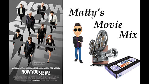 #49 - Now You See Me Movie Review