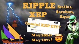 ⚠️🇺🇸 Stellar, Soroban, Aqua, SHX, Gemini XRP -ETF? BG123 & RR =May 🇺🇸⚠️