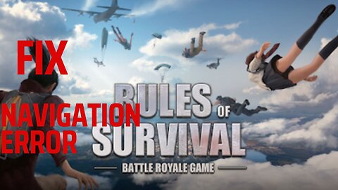 How to fix Rules of Survival Crashing problem and navigation error