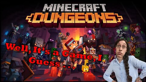 Minecraft Dungeons: Biggest Meh that Ever Meh'd