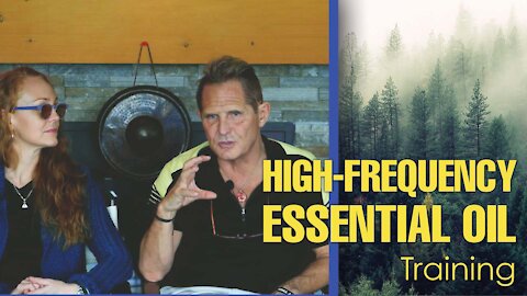 High Frequency Essential Oil Video Training