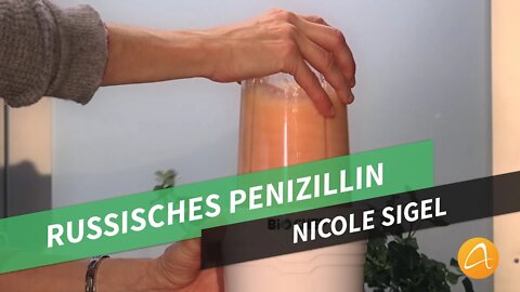 Russisches Penizillin # Natürlich pflegen und heilen # Nicole Sigel