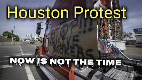 Houston TX TRUCKER protest|POLICE investigate BROKERS