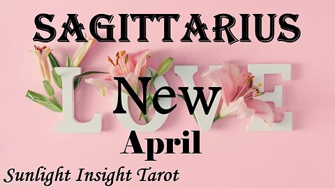 SAGITTARIUS - The Energy is Perfect Now For This Divinely Magical Connection!💖 But... April New Love