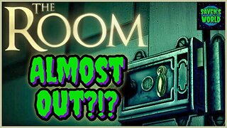 Almost Out?!? - The Room (Part 2)