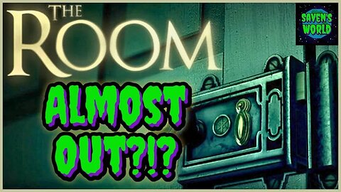 Almost Out?!? - The Room (Part 2)