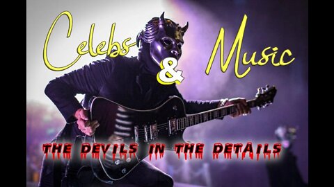 Celebs & Music - The Devils in the Details