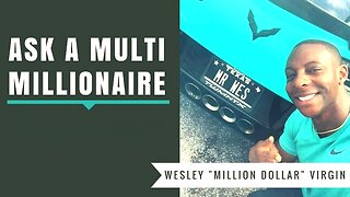 127. Ask A Multi Millionaire #127- Vision Board Strategies that can make you Very Wealthy