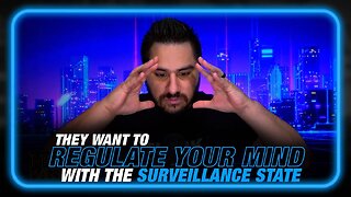 'They Want to Regulate Your Mind,' Drew Hernandez Calls Out Globalist Surveillance State"