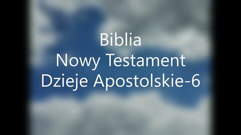 Biblia Nowy Testament dzieje Apostolskie- 6