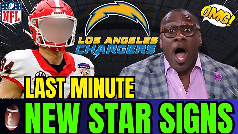 🚨😍CHARGERS SIGN NEW STAR. WHAT DO YOU THINK FAN ? LOS ANGELES CHARGERS NEWS TODAY. NFL NEWS TODAY