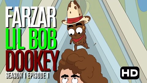 Farzar Season 1 Episode 1 | Little Bob Dookey