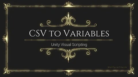 CSV to Variables - Unity Visual Scripting / Bolt