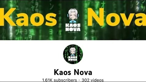 News from Kaos Nova’s Channel