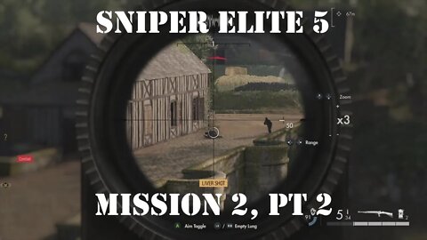 Sniper Elite 5: Occupied Residence Pt. 2