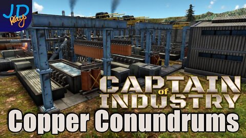 Copper Conundrums 🚛 Ep12 🚜 Captain of Industry 👷 Lets Play, Walkthrough, Tutorial