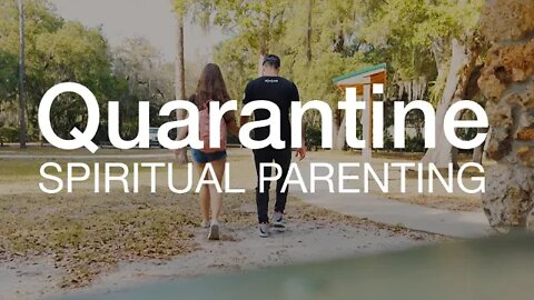 Spiritual Parenting || LIFE IN HIS PRESENCE