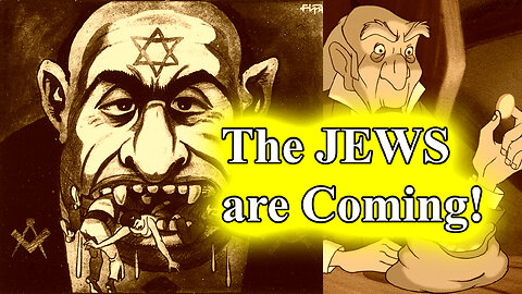 The Evil JEWS are Coming to Destroy America!