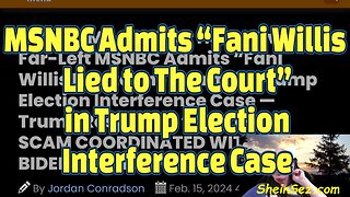 MSNBC Admits “Fani Willis Lied to The Court” in Trump Election Interference Case-#443