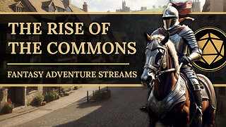 #39 The Rise of the Commons - LIVECHAT GAMEPLAY