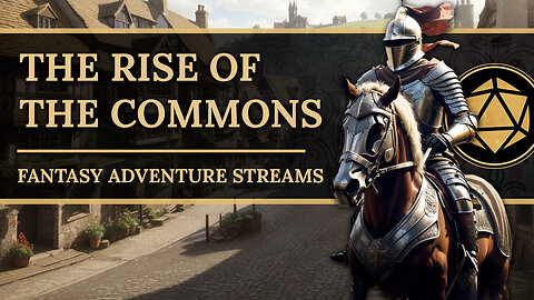 #39 The Rise of the Commons - LIVECHAT GAMEPLAY