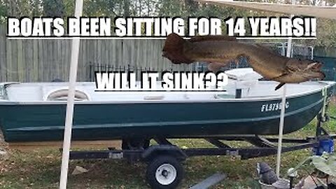 CAN I CATCH FISH OUT OF THIS BOAT THAT HAS BEEN SITTING FOR 14 YEARS? #fishing #boatproject