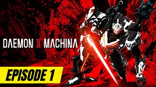 Daemon X Machina (2019) | Episode 1 | Intro + Character customization + Tutorial