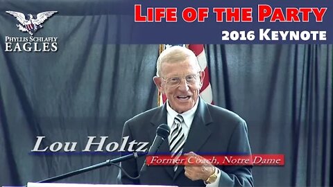 Lou Holtz Keynote | 2016 Phyllis Schlafly's "Life of the Party"