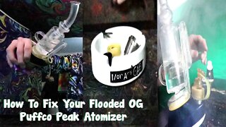 Water Flooded OG Puffco Peak! Time To Deep Clean it up!