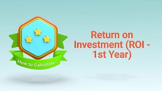 Real Estate Investment Calculations - Return on Investment ROI 1st Year