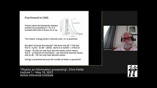 "Physics as Information Processing" ~ Chris Fields ~ Lecture 1