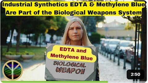 EDTA and Methylene Blue Are Part of the Graphenated Hydrogel Biological Weapon System