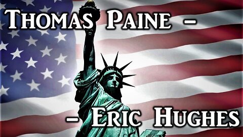 Episode 5: Thomas Paine -- Eric Hughes
