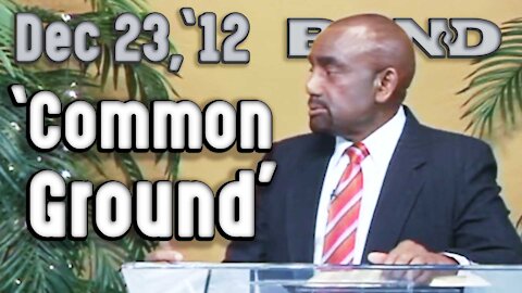 12/23/12 Can Good Find Common Ground with Evil? (Archive)