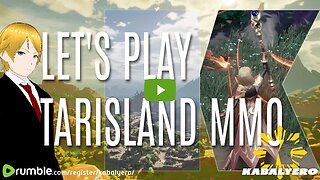 🔴 LET'S PLAY TARISLAND MMORPG MOBILE 💀 [6/25/2024]