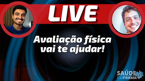 A IMPORTÂNCIA da Avaliação Física na Conquista do seu OBJETIVO🎙Live Bate-Papo com Junior Rodrigues