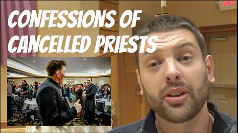Confessions Of Cancelled Priests